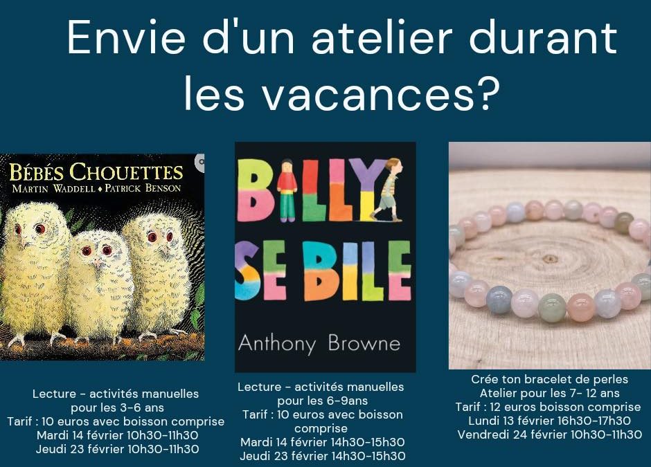 Ateliers pour les enfants pendant les vacances